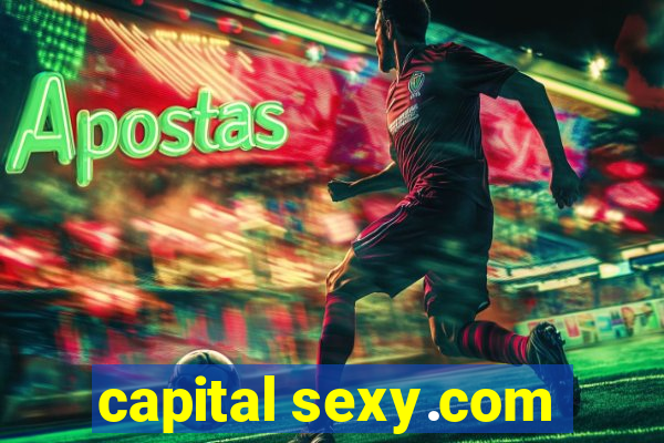 capital sexy.com